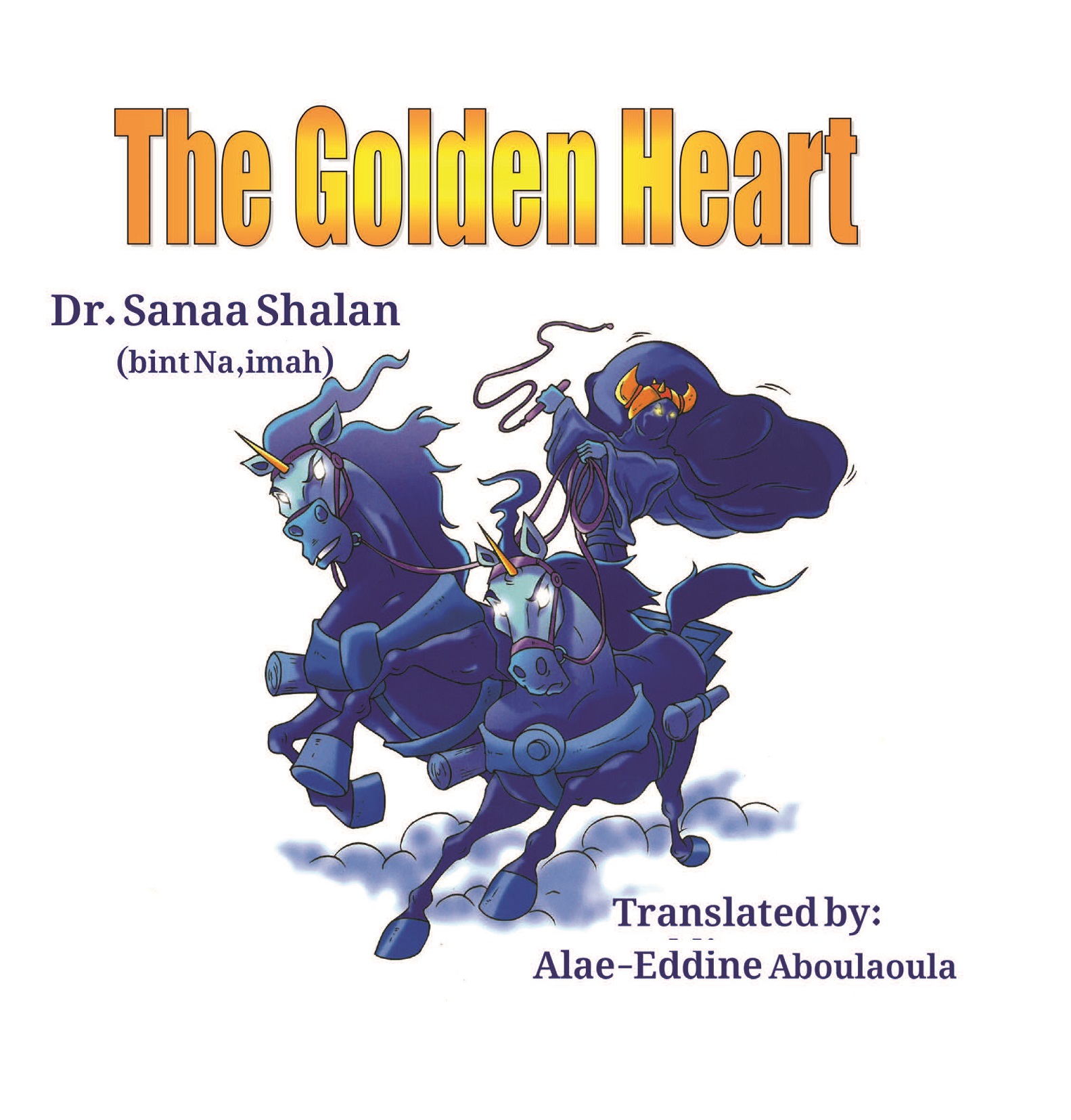 صاحب القلب الذهبي بالإنجليزية The Golden Heart  